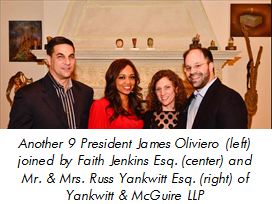 Another 9 President James Oliviero (left) joined by Attorney Faith Jenkins (center) and Mr. & Mrs. Russ Yankwitt (right) of Yankwitt & McGuire LLP